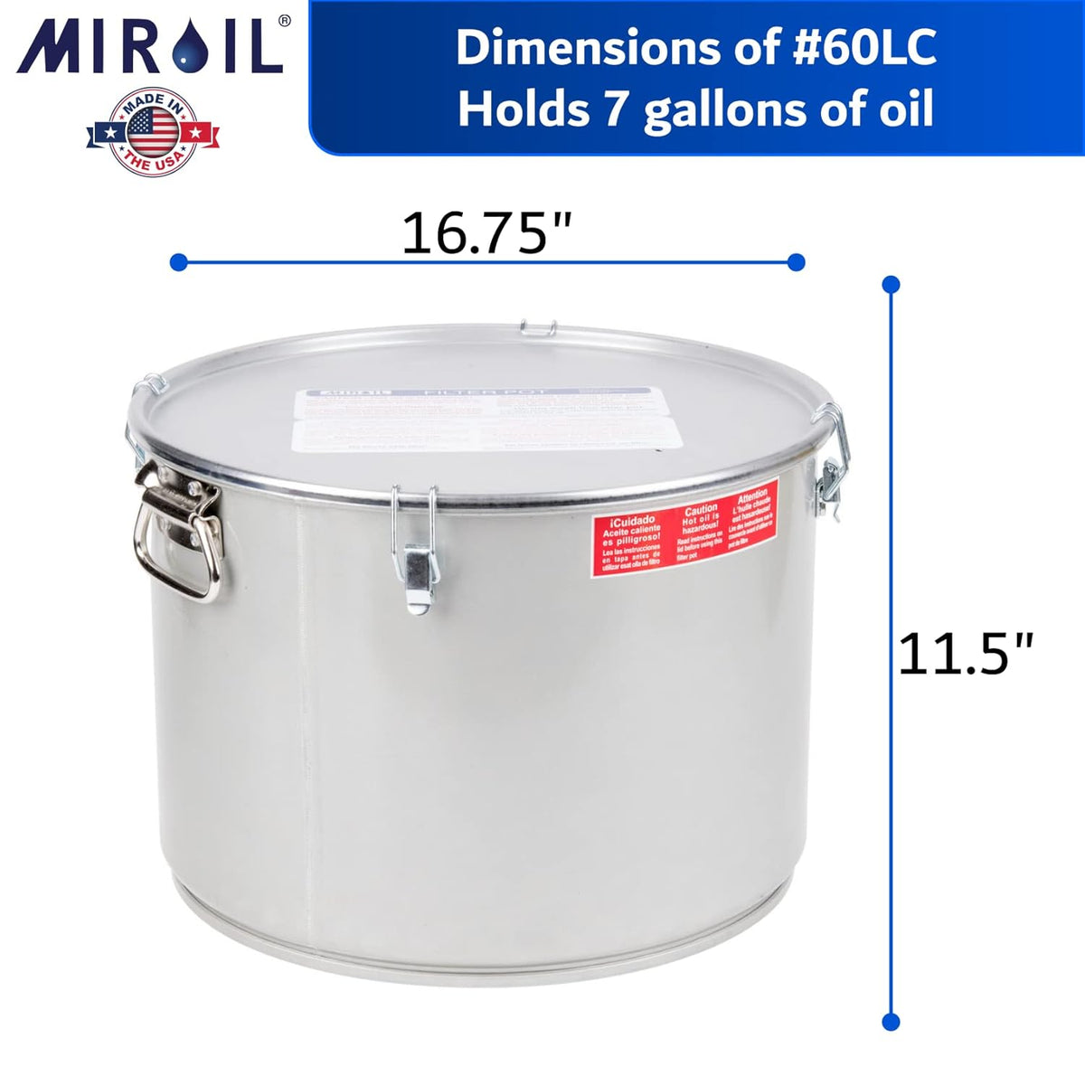 MirOil 7 Gal Grease Bucket & Oil Filter Pot, Made USA, Gasket Safety Lid with Lock Clips, Fryer Oil Capacity Up to 55 lbs. Low Profile To Fit Under Drain Valves, For Filtering of Hot Oil, 60L