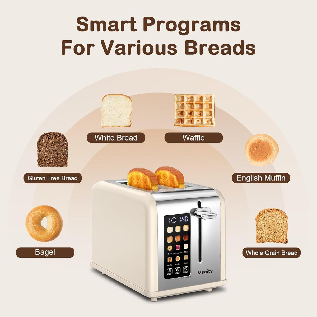 Mecity 2 Slice Touch Screen Toaster, 1.5" Wide Slot, Stainless Steel Smart Toaster for Bagels, Muffins, Waffles, Gluten-Free Breads, Defrost, Reheat, Timer, 120V 825W, Cream Color
