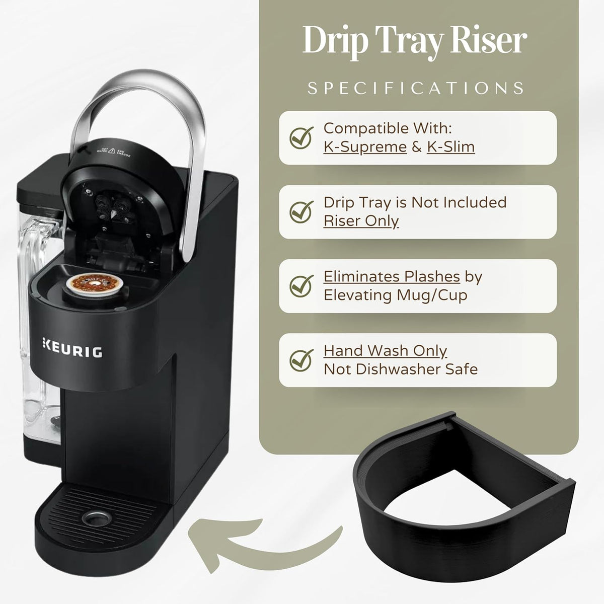 Drip Tray Mug/Cup Riser Made for the Keurig to Reduce Splashes - Riser Only (Black, K-Supreme 1.7 inches Tall)