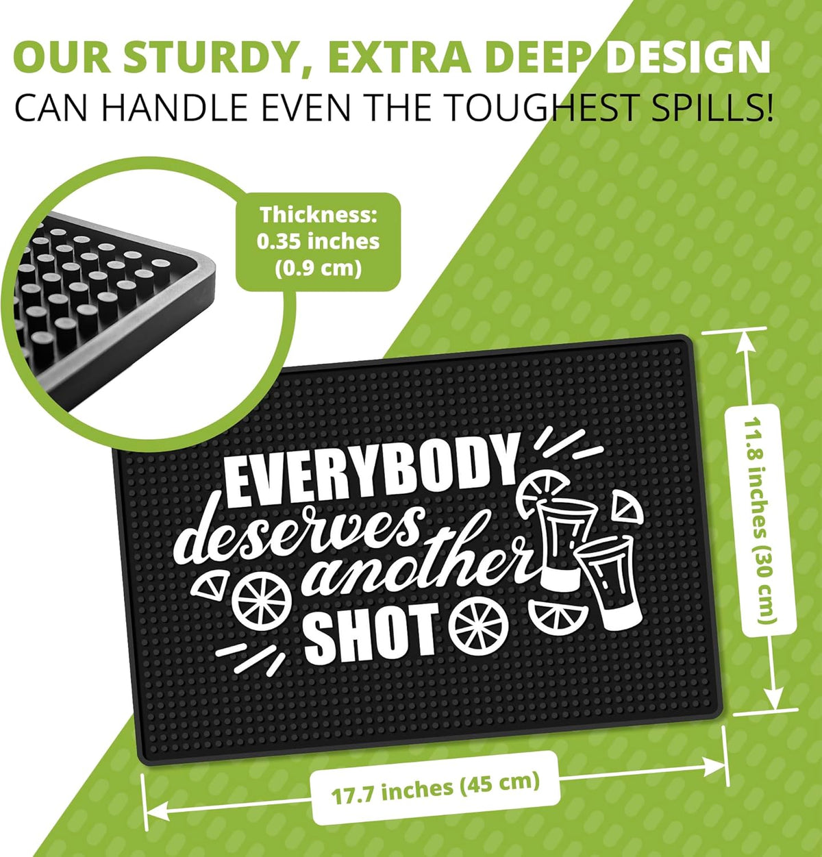 Everybody Deserves Shot Bar Mat for Countertop - Ideal for Bartending & Home Bar Spill-Proof, Durable, Non-Slip Rubber Mat - Large Size 18"x12" - Bar Mats for Home Bar - Thick Rubber Mat
